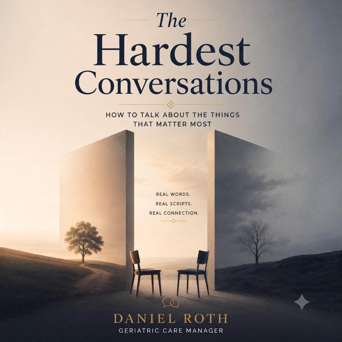 The Hardest Conversations