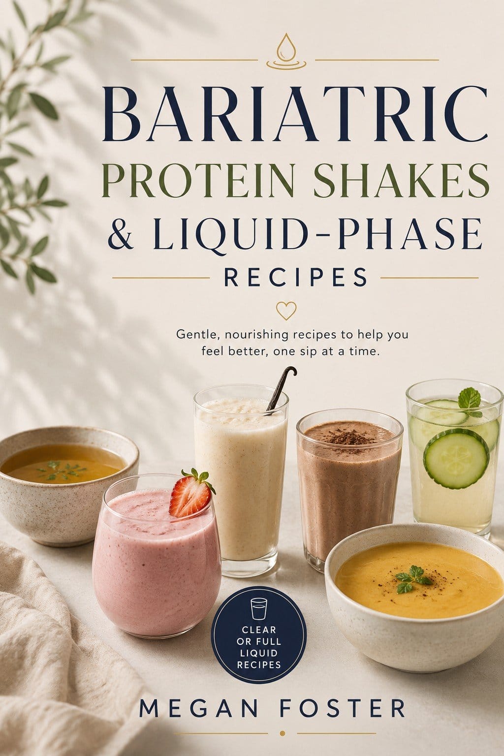 Bariatric Protein Shakes & Liquid-Phase Recipes